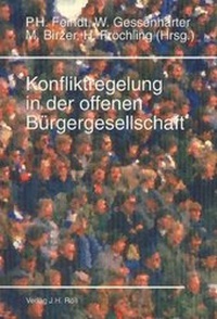 Abbildung von: Konfliktregelung in der offenen Bürgergesellschaft - J.H.Röll Verlag