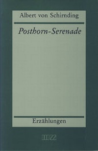 Enlarge image Cover: Posthorn-Serenade - MZ Buchverlag