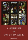Cover: Glasmalerei im Dom zu Havelberg - Stekovics, J