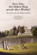 Cover: Fort, Fort, der S&uuml;dost fliegt gerade &uuml;ber W&ouml;rlitz! - Stekovics, J