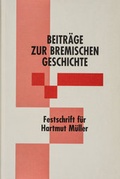 Cover: Beitr&auml;ge zur bremischen Geschichte - Staatsarchiv Bremen
