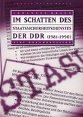 Cover: Im Schatten des Staatssicherheitsdienstes der DDR (1981-1990) - Mecke-Druck