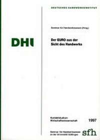 Abbildung von: Der Euro aus der Sicht des Handwerks - Mecke-Druck