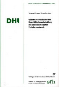 Abbildung von: Qualifikationsbedarf und Beschäftigungsentwicklung im niedersächsischen Zulieferhandwerk - Mecke-Druck