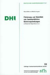 Abbildung von: Förderung und Stabilität von handwerklichen Existenzgründungen - Mecke-Druck