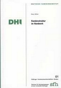 Abbildung von: Kundenstruktur im Handwerk - Mecke-Druck