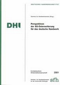 Abbildung von: Perspektiven der EU-Osterweiterung für das deutsche Handwerk - Mecke-Druck