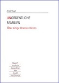 Cover: Unordentliche Familien - Kleist-Archiv Sembdner