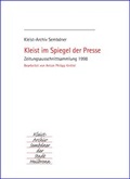 Cover: Kleist im Spiegel der Presse. Zeitungsausschnittsammlung / Kleist im Spiegel der Presse. Zeitungsausschnittsammlung - Kleist-Archiv Sembdner