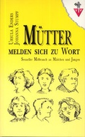 Cover: M&uuml;tter melden sich zu Wort - Zartbitter