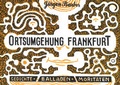 Cover: Ortsumgehung Frankfurt - viademica.verlag berlin
