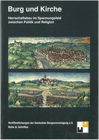 Enlarge image Cover: Burg und Kirche - Deutsche Burgenvereinigung