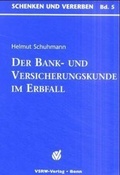 Bild: Der Bank und Versicherungskunde im Erbfall - VSRW