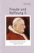 Cover: Freude und Hoffnung II - Erzdi&ouml;zese K&ouml;ln