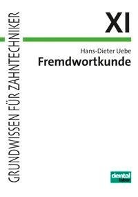 Abbildung von: Fremdwortkunde für Zahntechnikerklassen - Neuer Merkur