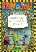 Cover: Mutter sag, wer macht die Kinder - Little Tiger