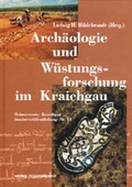 Cover: Arch&auml;ologie und W&uuml;stungsforschung im Kraichgau - verlag regionalkultur