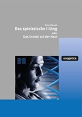 Cover: Das spielerische I Ging oder das Orakel auf der Haut - esogetics