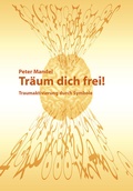 Cover: Tr&auml;um dich frei - esogetics