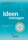 Cover: Ideen managen - Rosenberger Fachverlag