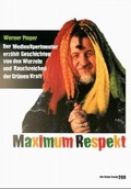 Cover: Maximum Respekt - The Gr&uuml;ne Kraft