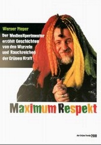 Enlarge image Cover: Maximum Respekt - The Grüne Kraft