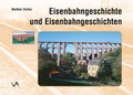 Cover: Eisenbahngeschichte und Eisenbahngeschichten - Attenkofer'sche Buch- u. Kunstdruckerei
