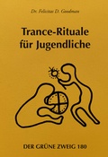 Cover: Trancerituale f&uuml;r Jugendliche - The Gr&uuml;ne Kraft