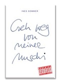 Cover: Geh weg von meiner Muschi - Brockmann u. Reichelt
