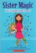 Cover: The Trouble with Violet - Scholastic US