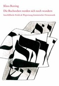 Cover: Die Buchstaben werden sich noch wundern - EREV-RAV Woltersburger M&uuml;hle e.V.