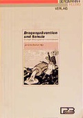 Cover: Drogenpr&auml;vention und Schule - Bergmann + Helbig