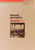 Cover: Schule gestalten - Bergmann + Helbig