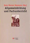 Cover: Allgemeinbildung und Fachunterricht - Bergmann + Helbig