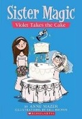 Cover: Violet Takes the Cake - Scholastic US