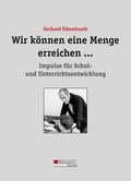 Cover: Wir ko&uml;nnen eine Menge erreichen ... - Bergmann + Helbig