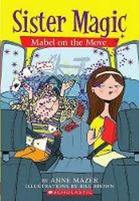 Enlarge image Cover: Mabel on the Move - Scholastic US