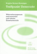 Cover: Treffpunkt Unterricht - Muth, B