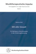 Cover: Mit aller Gewalt - Muth, B