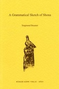 Cover: A Grammatical Sketch of Shona - K&ouml;ppe, R