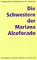 Cover: Die Schwestern der Mariana Alcoforado - Frey, Walter