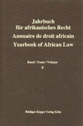 Cover: Jahrbuch f&uuml;r Afrikanisches Recht. Annuaire de Droit Africain. Yearbook of African Law - K&ouml;ppe, R