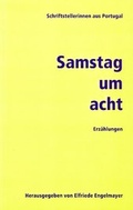 Cover: Samstag um acht. Erz&auml;hlungen - Frey, Walter