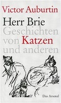 Cover: Herr Brie oder Katzen und andere - Das Arsenal