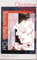 Cover: Traum Berlin Ost - Das Arsenal