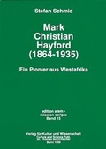 Cover: Mark Christian Hayford (1864-1935) - Verlag f&uuml;r Kultur und Wissenschaft