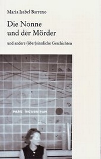 Enlarge image Cover: Die Nonne und der Mörder - Frey, Walter