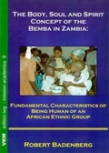 Cover: The Body, Soul and Spirit Concept of the Bemba in Zambia - Verlag f&uuml;r Kultur und Wissenschaft