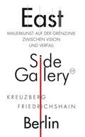 Cover: East Side Gallery - edition bodoni