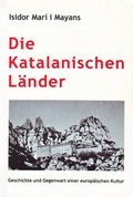 Cover: Die Katalanischen L&auml;nder - Frey, Walter